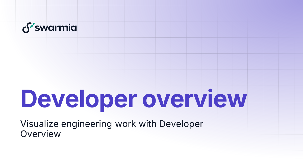 Developer overview | Swarmia docs