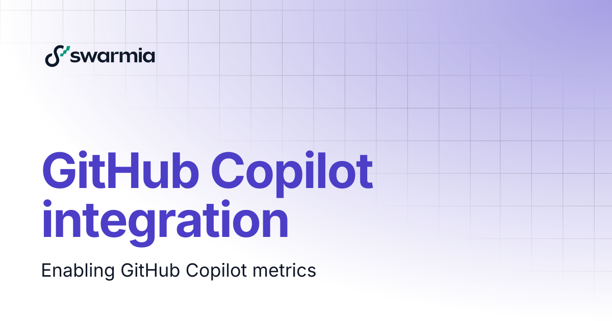 GitHub Copilot integration | Swarmia docs